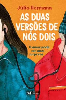As duas versões de nós dois: o amor pode ser uma surpresa