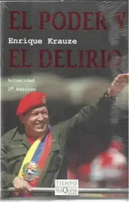 El Poder Y El Delirio