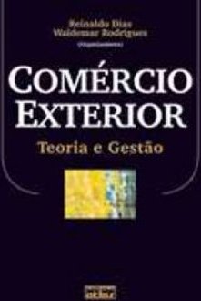 Comércio Exterior: Teoria e Gestão