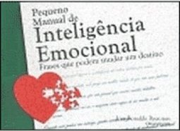 Pequeno Manual de Inteligência Emocional