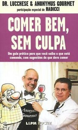 Comer Bem, Sem Culpa