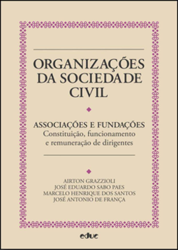 Organizações da sociedade civil: associações e fundações: constituição, funcionamento e remuneração de dirigentes