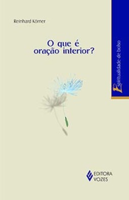 O que é oração interior?