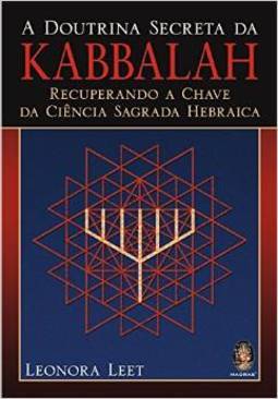 A Doutrina Secreta da Kabbalah