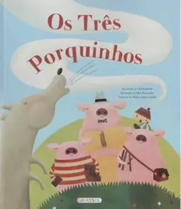 Era uma vez - Os Três Porquinhos