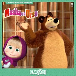 Masha e o urso - E ação!: livro de história especial