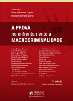 A prova no enfrentamento à macrocriminalidade