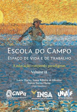 Escola do campo – Espaço de vida e de trabalho: a educação rompendo paradigmas
