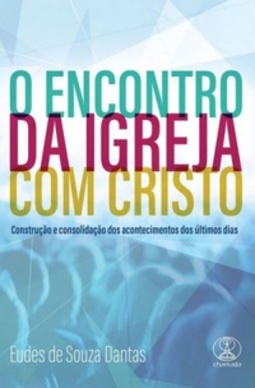 O Encontro da Igreja com Cristo