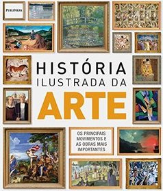 HISTORIA ILUSTRADA DA ARTE