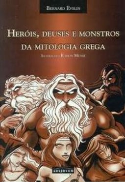 Heróis, Deuses e Monstros da Mitologia Grega