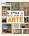 HISTORIA ILUSTRADA DA ARTE
