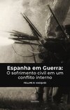 Espanha em guerra: o sofrimento civil em um conflito interno
