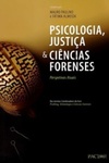 Psicologia, Justiça e Ciências Forenses