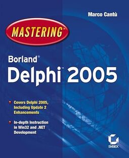 Mastering Borland Delphi 2005