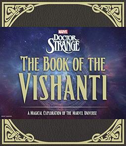 Doctor Strange: The Book of the Vishanti: A Magical Exploration of the Marvel Universe