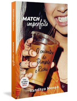 Match imperfeito: o encontro de Dimple e Rishi