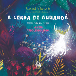 A lenda de Anhangá: recontada em versos