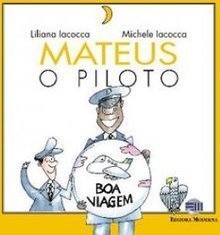 Mateus: o Piloto