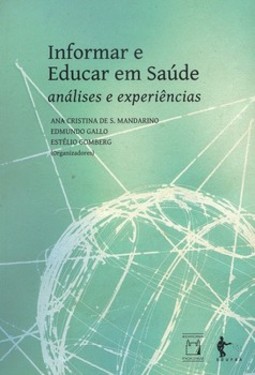 Informar e educar em saúde: análises e experiências