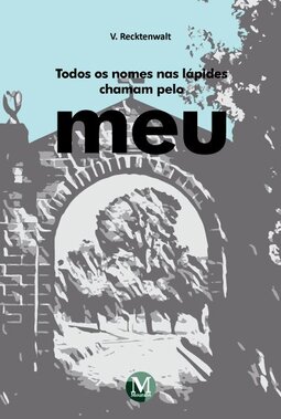 Todos os nomes nas lápides chamam pelo meu
