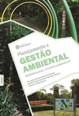 Planejamento e gestão ambiental: diretrizes para o turismo sustentável
