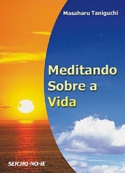 Meditando Sobre a Vida