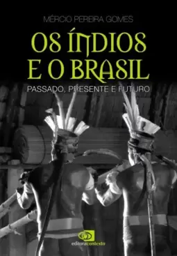 Os índios e o Brasil