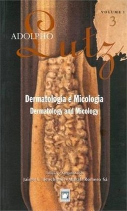 Adolpho Lutz: obra completa: livro 3