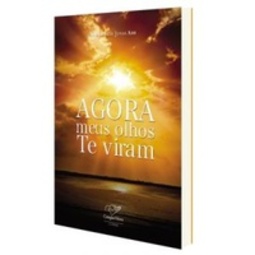 Agora meus olhos te viram