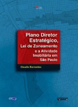 Plano Diretor Estratégico: Lei de Zoneamento e a Atividade...