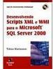 Desenvolvendo Scripts XML e WML para o Microsoft SQL Server 2000