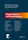 Regulação e infraestrutura