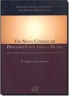 Novo Codigo de Processo Civil Para o Brasil, Um: Análise Teórica e Prática da Proposta Apresenta