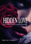 Hidden Love - Um Amor Oculto e Seus Desastres (Sim #1)