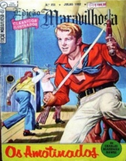 Os Amotinados  (Clássicos Ilustrados) (Gibi Edição Maravilhosa #151)