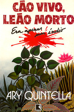 Cão Vivo, Leão Morto: Era Apenas Índio