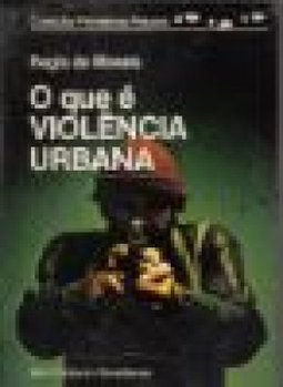 O Que é Violência Urbana