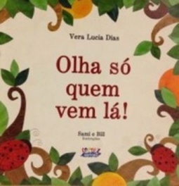 Olha só quem vem lá!