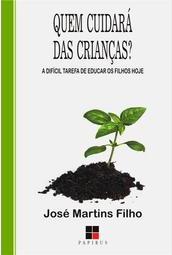 Quem Cuidará das Crianças