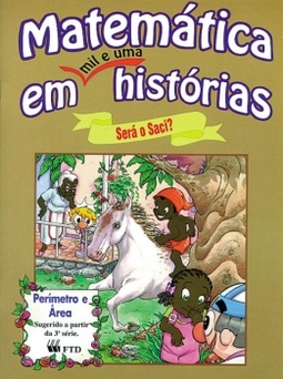 Matemática em mil e uma histórias: Será o saci?