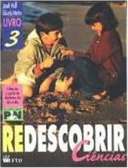 Redescobrir: Ciências - 3 série - 1 grau