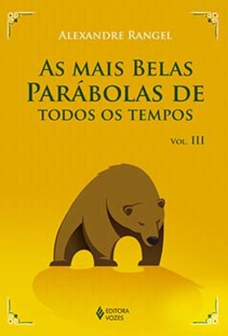 As mais belas parábolas de todos os tempos