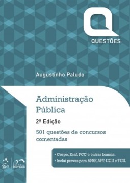 Administração pública: 501 questões de concursos comentadas