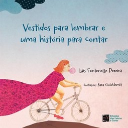 Vestidos para lembrar e uma história para contar