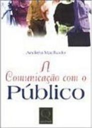 A Comunicação com o Público