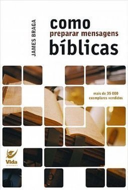 Como Preparar Mensagens Bíblicas