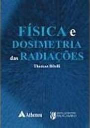 Física e Dosimetria das Radiações