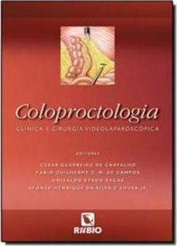 Coloproctologia: Clínica e cirurgia videolaparoscópica