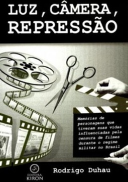 Luz, câmera, repressão